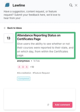 Customer Feedback: Attendance Reporting Status on Certificates Page - Give users the ability to see whether or not their courses were reported to their state, and on which day, from within the Certificates page.